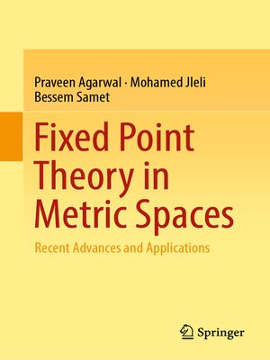cover image of Fixed Point Theory in Metric Spaces